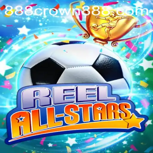 ReelAllStars: Dive into the Exciting World of Digital Entertainment with Crown888